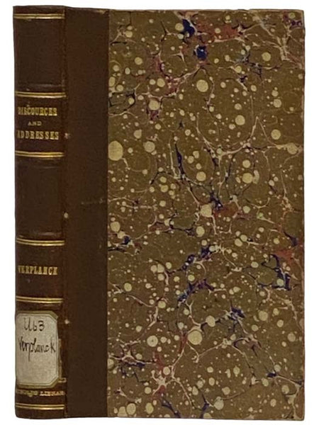 Discourses and Addresses on Subjects of American History, Arts, and Literature