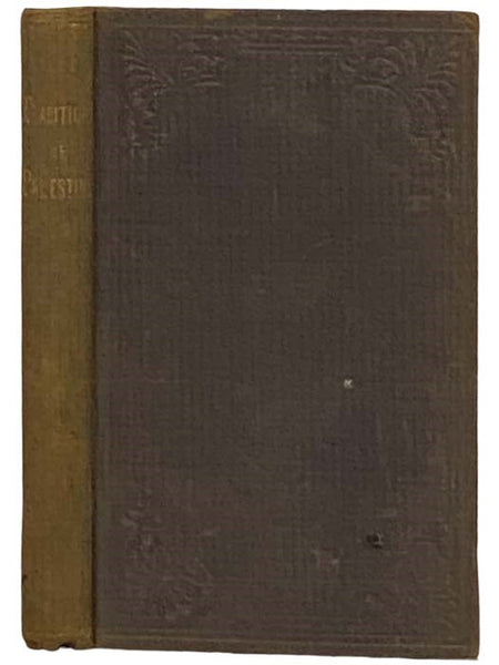 Traditions of Palestine; or, Scenes in the Holy Land in the Days of Christ