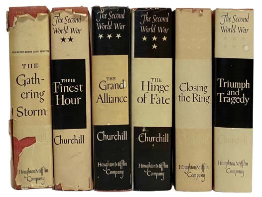 The Second World War Six Volume Set: The Gathering Storm; Their Finest Hour; The Grand Alliance; The Hinge of Fate; Closing the Ring; Triumph and Tragedy