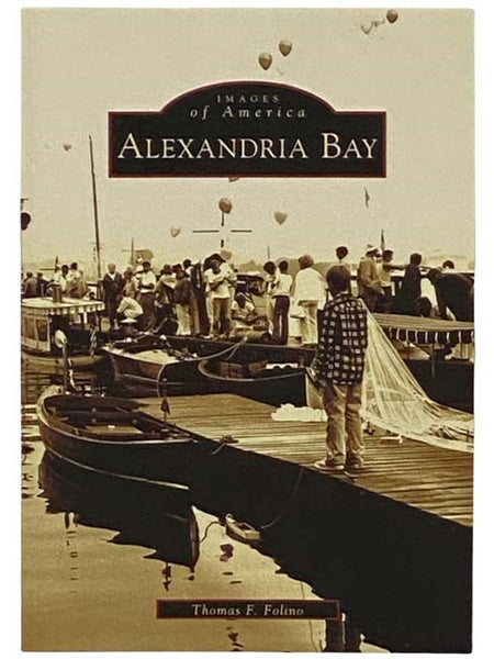 Alexandria Bay (Images of America) (New York)