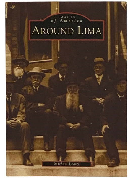 Around Lima (Images of America Series) (New York)