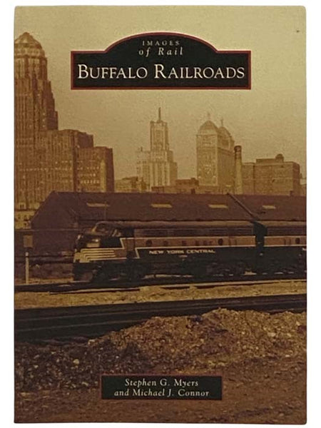 Buffalo Railroads (Images of Rail) (New York)