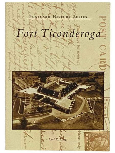 Fort Ticonderoga (Postcard History Series)
