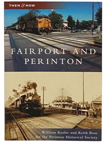 Fairport and Perinton (Then & Now)