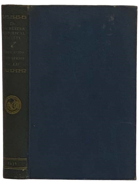 The Rochester Historical Society Publication Fund Series, Vol. XIV [14]