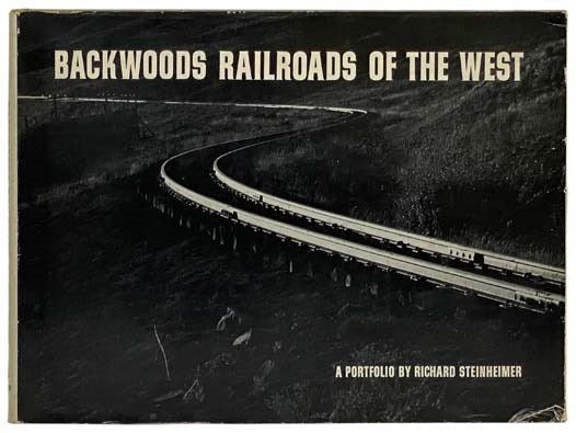 Backwoods Railroads of the West: A Portfolio