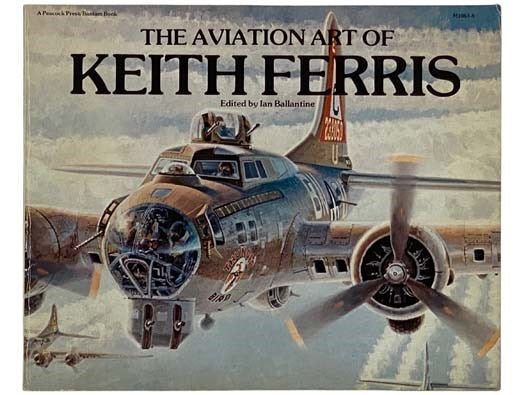 The Aviation Art of Keith Ferris