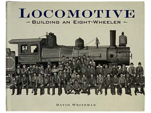 Locomotive: Building an Eight-Wheeler