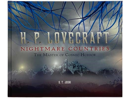 H.P. Lovecraft: Nightmare Countries - The Master of Cosmic Horror
