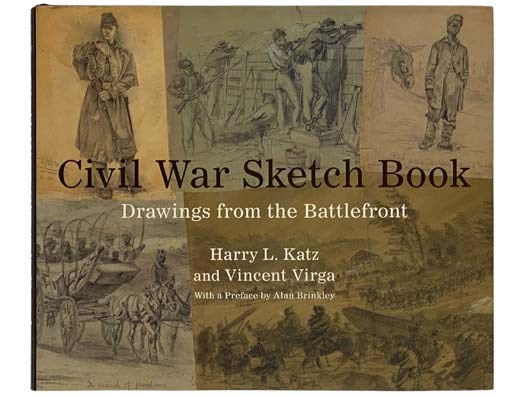 Civil War Sketch Book: Drawings from the Battlefront