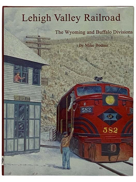Lehigh Valley Railroad: The Wyoming and Buffalo Divisions