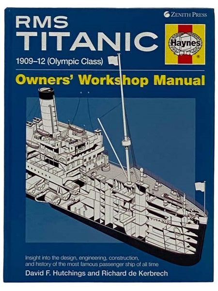 RMS Titanic, 1909-12 (Olympic Class) Owner's Workshop Manual