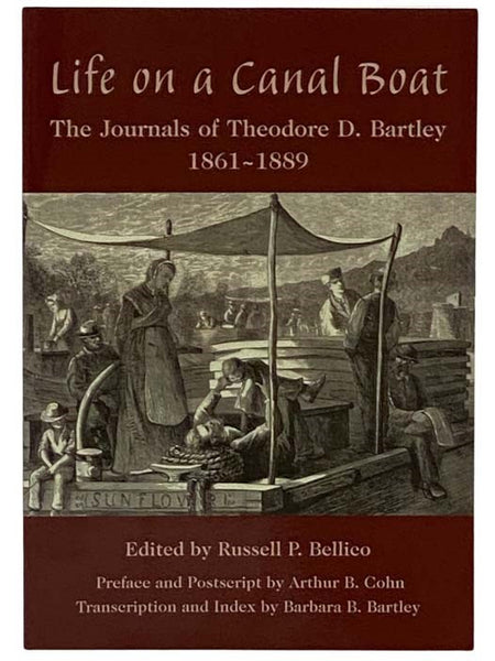 Life on a Canal Boat: The Journals of Theodore D. Bartley, 1861-1889