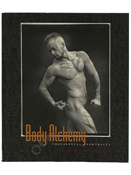 Body Alchemy: Transsexual Portraits