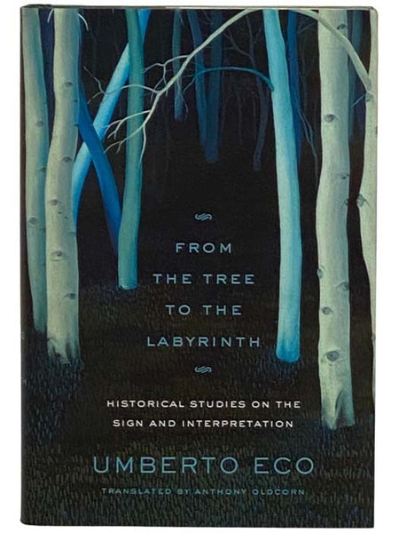 From the Tree to the Labyrinth: Historical Studies on the Sign and Interpretation