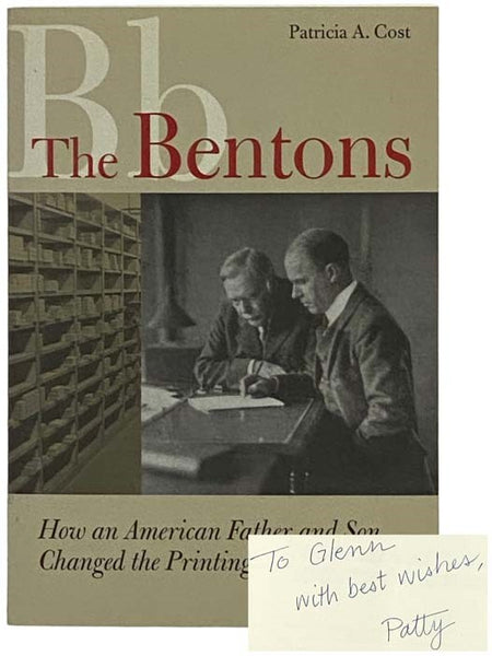 The Bentons: How an American Father and Son Changed the Printing Industry