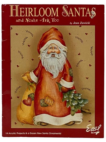 Heirloom Santas and Noah's Ark Too (Nostalgic Santa Figures, Volume 23)