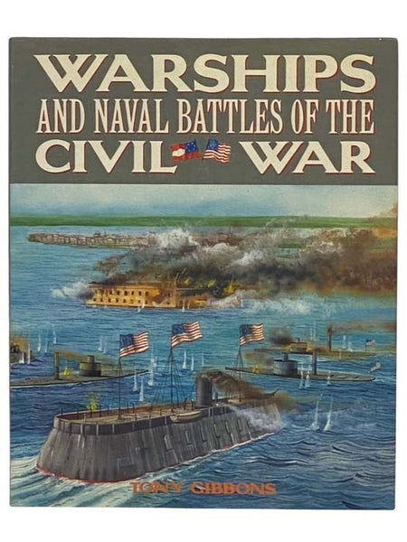 Warships and Naval Battles of the Civil War