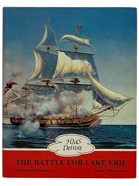 HMS Detroit: The Battle for Lake Erie