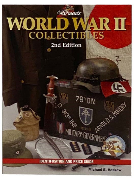 Warman's World War II Collectibles: Identification and Price Guide (Second Edition)
