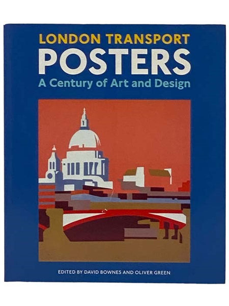 London Transport Posters: A Century of Art and Design