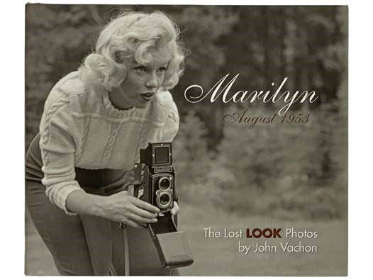 Marilyn, August 1953: The Lost LOOK Photos [Monroe]