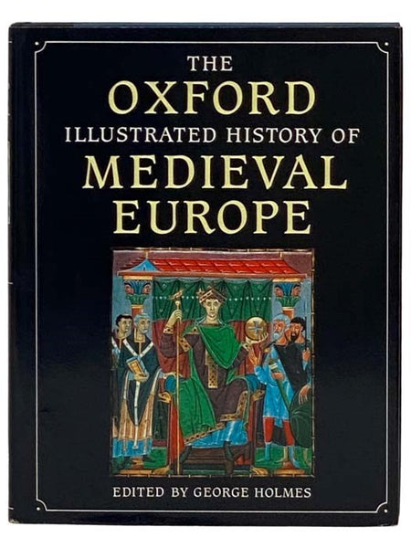 The Oxford Illustrated History of Medieval Europe