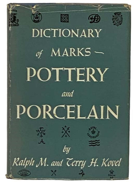 Dictionary of Marks: Pottery and Porcelain