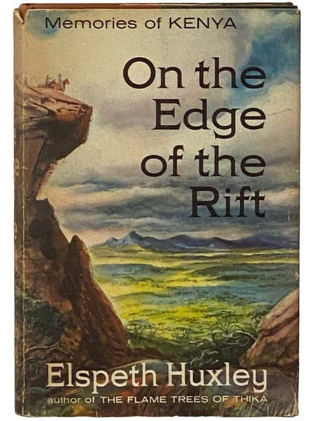 On the Edge of the Rift: Memories of Kenya