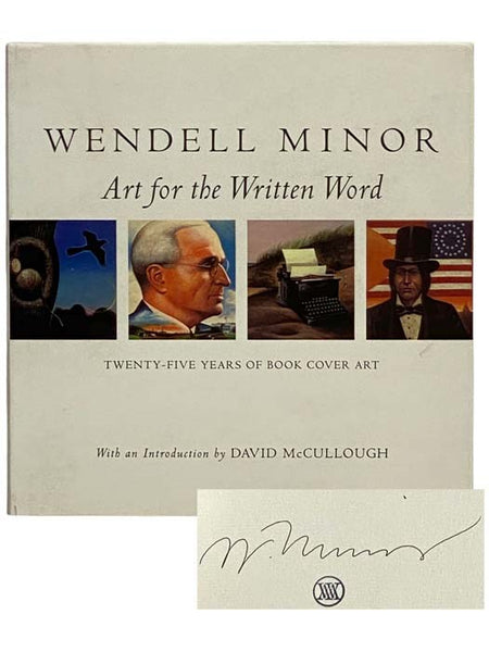 Wendell Minor: Art for the Written Word, Twenty-Five Years of Book Cover Art