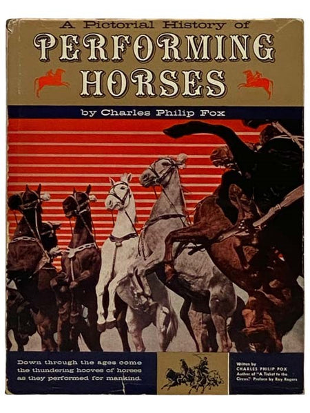 A Pictorial History of Performing Horses