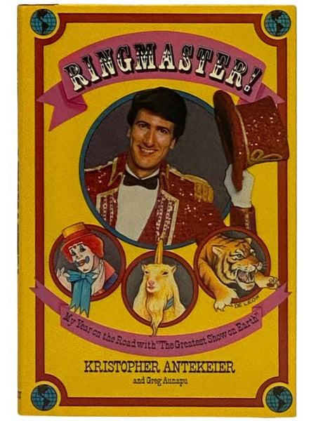 Ringmaster: My Year on the Road with 'The Greatest Show on Earth'