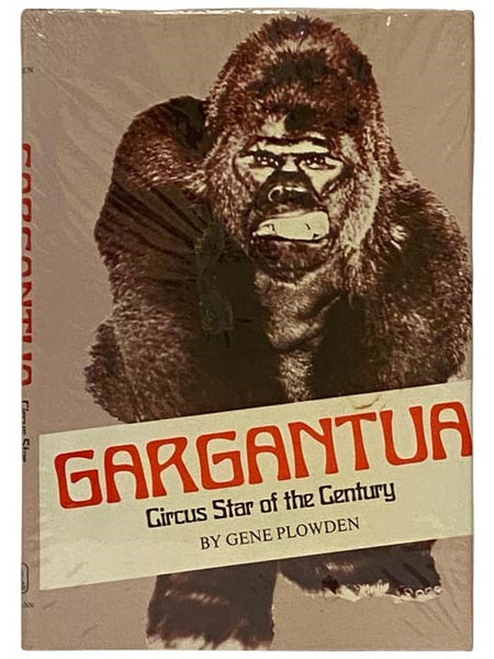Gargantua: Circus Star of the Century