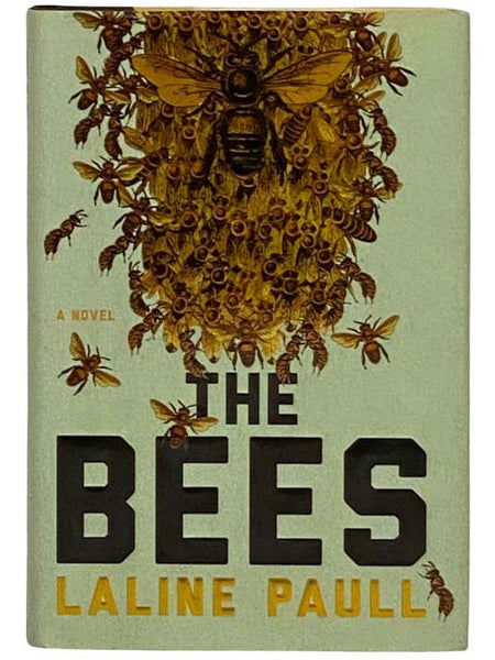 The Bees: A Novel