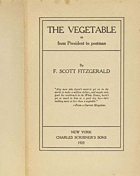 The Vegetable, or From President to Postman