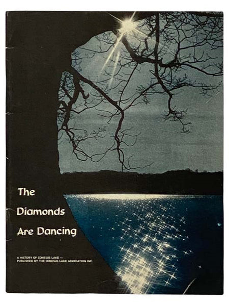 The Diamonds Are Dancing: A History of Conesus Lake