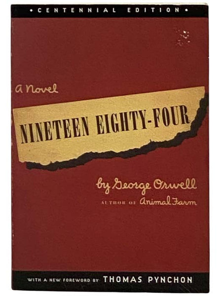 Nineteen Eighty-Four: A Novel (Centennial Edition)
