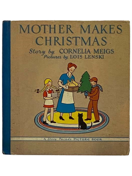 Mother Makes Christmas: A Story Parade Picture Book