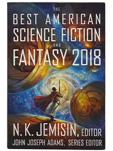 The Best American Science Fiction and Fantasy 2018