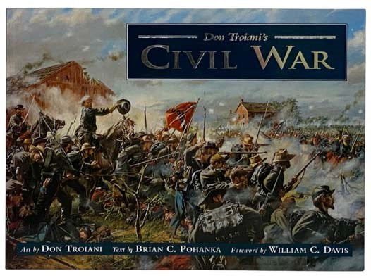 Don Troiani's Civil War
