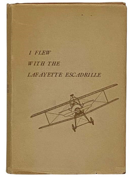 I Flew with the Lafayette Escadrille