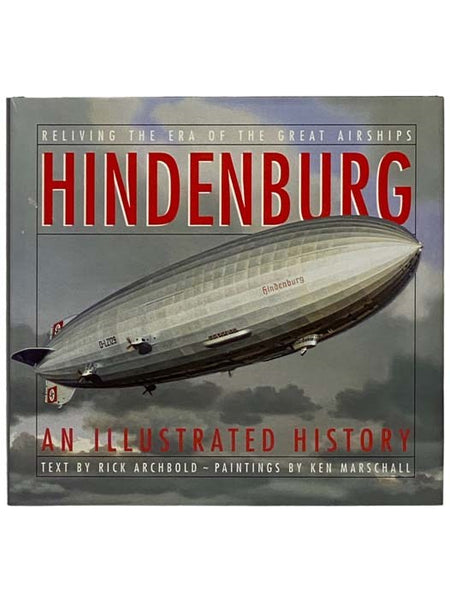 Hindenburg: An Illustrated History