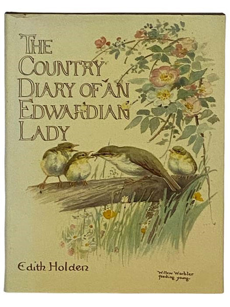 The Country Diary of an Edwardian Lady: A Facsimile Reproduction of a Naturalist's Diary
