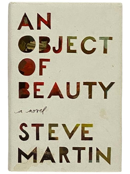 An Object of Beauty: A Novel