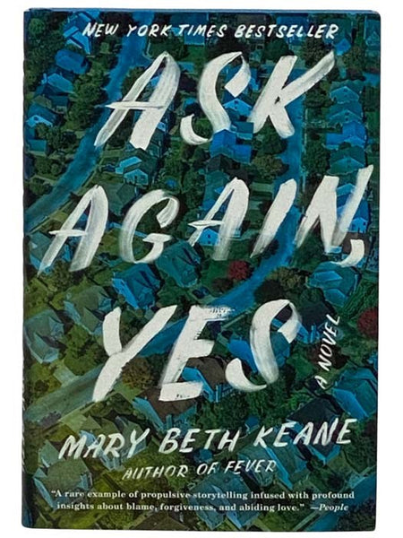 Ask Again, Yes: A Novel