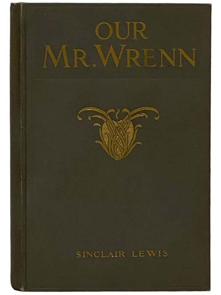 Our Mr. Wrenn: The Romantic Adventures of a Gentle Man