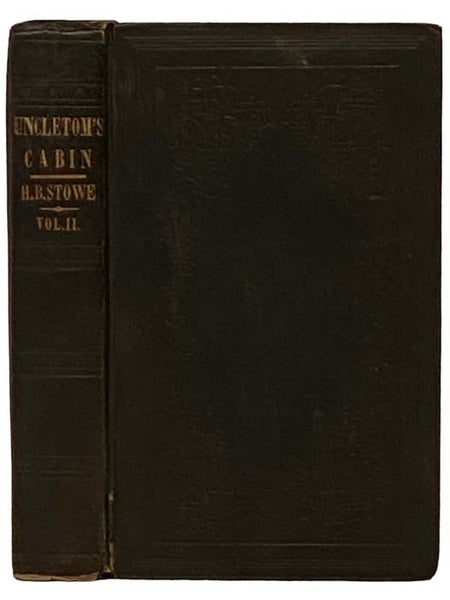 Uncle Tom's Cabin; or, Life Among the Lowly, Volume II. [2]