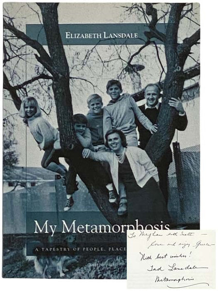 My Metamorphosis: A Tapestry of People, Places and Events