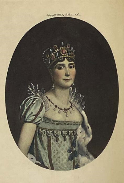 Secret Memoirs of the Courts of Europe from the 16th to the 19th Century, in Twelve Volumes: The Court of Empress Josephine, with Anecdotes of the Courts of Navarre and Malmaison; Napoleon's Court and Cabinet of St. Cloud in a Series of Letters from a Ge…