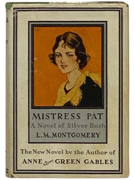 Mistress Pat: A Novel of Silver Bush